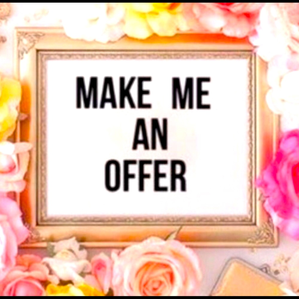 I accept reasonable offers!